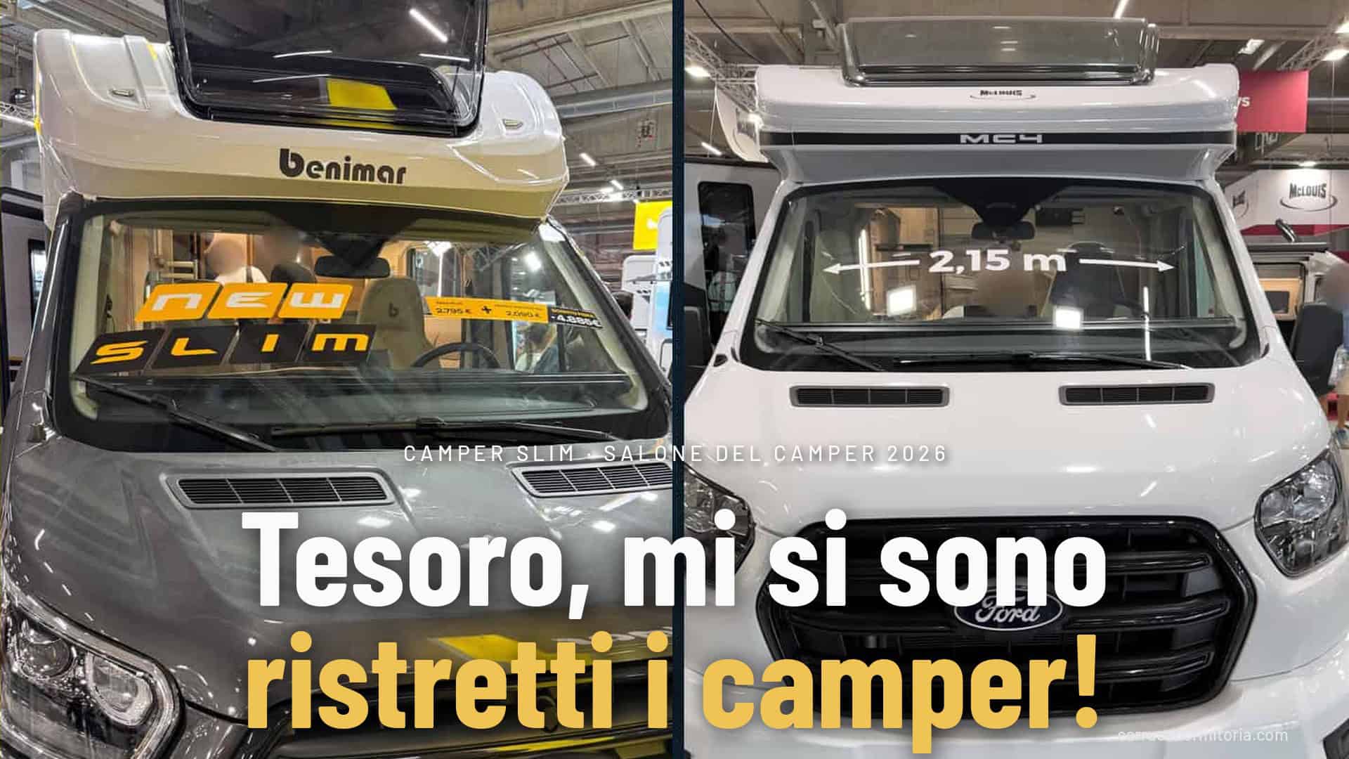 Camper SLIM: esigenza reale o marketing?